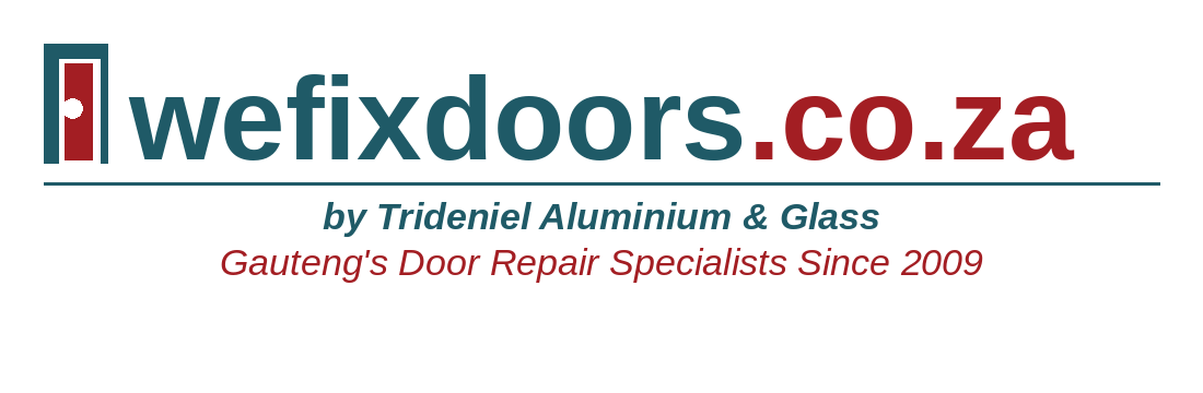 We Fix Doors by Trideniel Aluminium & Glass